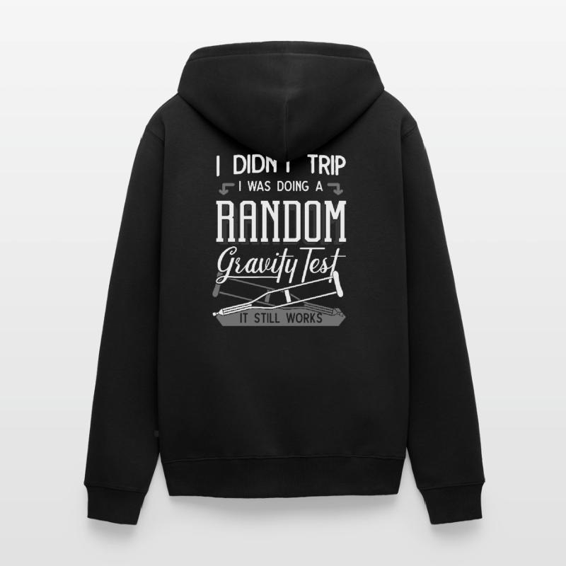 I Didn't Trip I Was Doing A Gravity Test Unisex Premium Bio Zip Hoodie