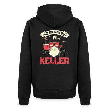 Ich bin dann mal im Keller Schlagzeug Schlagzeuger - Unisex Premium Bio Zip Hoodie - Schwarz - Hinten - Nico (187cm)