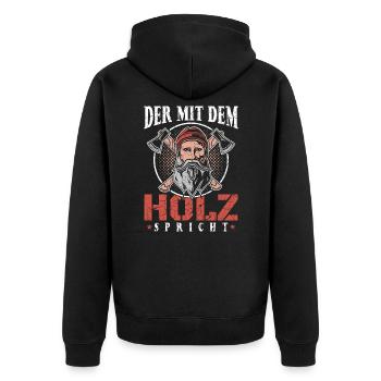 Der mit dem Holz spricht | Holzfäller Holz machen - Unisex Premium Bio Zip Hoodie - Schwarz - Hinten - Nico (187cm)
