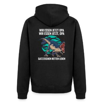 Wir essen jetzt Opa Satzzeichen Leben retten - Unisex Premium Bio Zip Hoodie - Schwarz - Hinten - Nico (187cm)