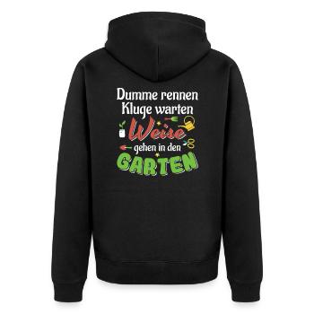 Dumme rennen kluge Warten Weise gehen in Garten - Unisex Premium Bio Zip Hoodie - Schwarz - Hinten - Nico (187cm)