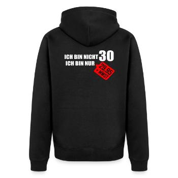 Ich bin nicht 30 Lustig 30. Geburtstag Party - Unisex Premium Bio Zip Hoodie - Schwarz - Hinten - Nico (187cm)