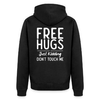 Free Hugs just kidding dont touch me! - Unisex Premium Bio Zip Hoodie - Schwarz - Hinten - Nico (187cm)