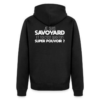 Savoyard - Savoie - Région - Super Pouvoir - Drôle - Veste à capuche bio Premium Unisexe - noir - Dos - Nico (187cm)