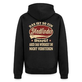 Pfadfinder das ist so ein Pfadfinder Ding - Unisex Premium Bio Zip Hoodie - Schwarz - Hinten - Nico (187cm)
