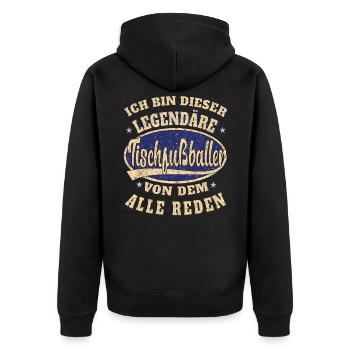 Tischfußball Ich bin dieser legendäre Tischfußball - Unisex Premium Bio Zip Hoodie - Schwarz - Hinten - Nico (187cm)