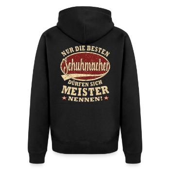 Schuhmacher Meister nur die Besten - Unisex Premium Bio Zip Hoodie - Schwarz - Hinten - Nico (187cm)