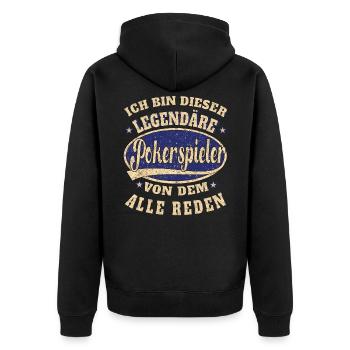 Pokerspieler ich bin dieser legendäre Poker - Unisex Premium Bio Zip Hoodie - Schwarz - Hinten - Nico (187cm)