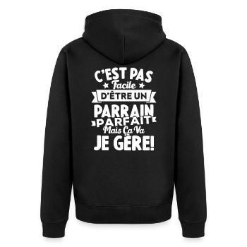 C'est Pas Facile D'être Un Parrain Parfait Cadeau - Veste à capuche bio Premium Unisexe - noir - Dos - Nico (187cm)