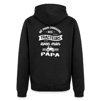 NÉ POUR CONDUIRE DES TRACTEURS AVEC MON PAPA - Veste à capuche bio Premium Unisexe - noir - Dos - Nico (187cm)