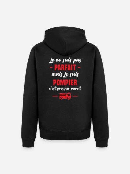 Pas parfait mais je suis pompier humour cadeau - Veste à capuche bio Premium Unisexe - noir