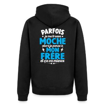Je pense à mon frère et ça va mieux humour cadeau - Veste à capuche bio Premium Unisexe - noir - Dos - Nico (187cm)