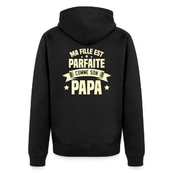 Ma Fille Est Parfaite Comme Son Papa Humour Cadeau - Veste à capuche bio Premium Unisexe - noir - Dos - Nico (187cm)
