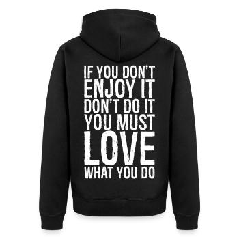 Wenn es dir keinen Spaß macht, tu es nicht, du musst - Unisex Premium Bio Zip Hoodie - Schwarz - Hinten - Nico (187cm)