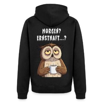 Morgenmuffel Eule Kaffee Geschenk Schlafshirt - Unisex Premium Bio Zip Hoodie - Schwarz - Hinten - Nico (187cm)