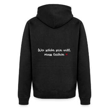 WER SCHÖN SEIN WILL MUSS LACHEN SPRUCH ZITAT WORTE - Unisex Premium Bio Zip Hoodie - Schwarz - Hinten - Nico (187cm)