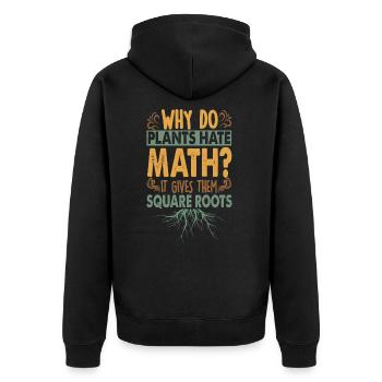 Pourquoi les plantes détestent-elles les mathématiques? Blagues drôles de papa - Veste à capuche bio Premium Unisexe - noir - Dos - Nico (187cm)
