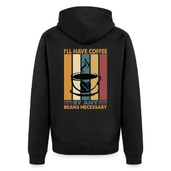 I'll Have Coffee By Any Beans Necessary - Jokes - Unisex Premium Organic Zip Hoodie - black - Back - Nico (187cm)