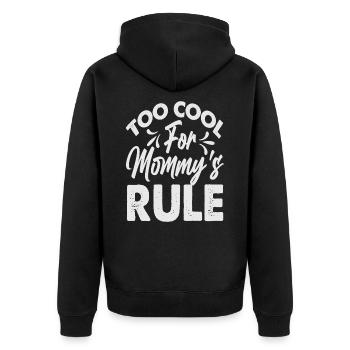 Too Cool For Mommy's Rule - Funny - Mama's Boy - Unisex Premium Bio Zip Hoodie - Schwarz - Hinten - Nico (187cm)