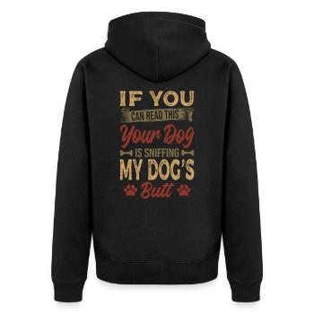 Si vous pouvez lire ceci, votre chien renifle mon chien - Veste à capuche bio Premium Unisexe - noir - Dos - Nico (187cm)
