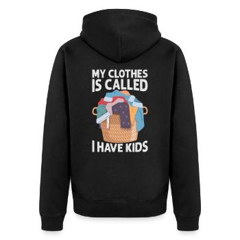 My Clothes Is Called I Have Kids - Funny Parents - - Unisex Premium Bio Zip Hoodie - Schwarz - Hinten - Nico (187cm)