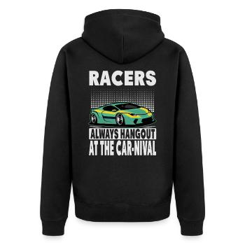 Racers Always Hangout At The Car-Nival - Funny - R - Unisex Premium Bio Zip Hoodie - Schwarz - Hinten - Nico (187cm)