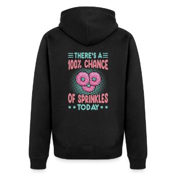 There’s A 100% Chance Of Sprinkles Today - Sweet D - Unisex Premium Bio Zip Hoodie - Schwarz - Hinten - Nico (187cm)