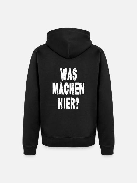 Was Machen Hier Outfit - Unisex Premium Bio Zip Hoodie - Schwarz