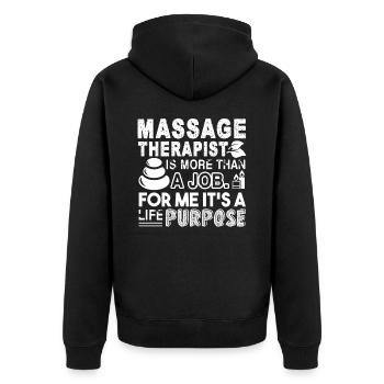 Massage Therapist Is A Life Purpose - Unisex Premium Organic Zip Hoodie - black - Back - Nico (187cm)