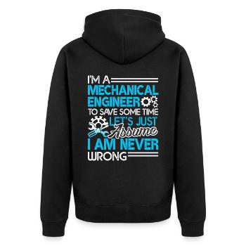 Mechanical Engineer I'm Never Wrong - Unisex Premium Organic Zip Hoodie - black - Back - Nico (187cm)