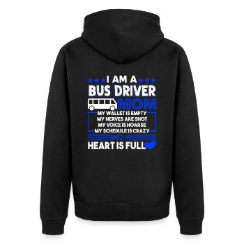 Bus Driver I'm A Bus Driver Mom - Unisex Premium Organic Zip Hoodie - black - Back - Nico (187cm)