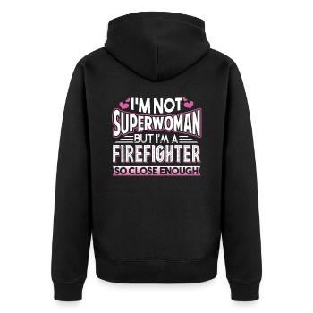 Firefighter I'm A Firefighter So Close Enough - Unisex Premium Organic Zip Hoodie - black - Back - Nico (187cm)