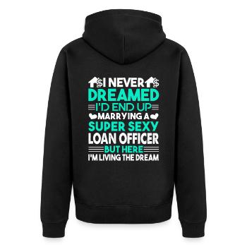 Loan Officer Marrying A Super Sexy Loan Officer - Unisex Premium Organic Zip Hoodie - black - Back - Nico (187cm)