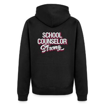 School Counselor School Counselor Strong - Unisex Premium Organic Zip Hoodie - black - Back - Nico (187cm)