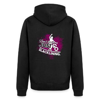 Slacklining Don't Think Just Go Slacklining - Unisex Premium Organic Zip Hoodie - black - Back - Nico (187cm)