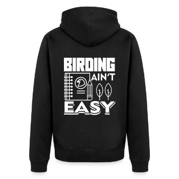 Birdwatching Birdwatching Ain't Easy - Unisex Premium Organic Zip Hoodie - black - Back - Nico (187cm)