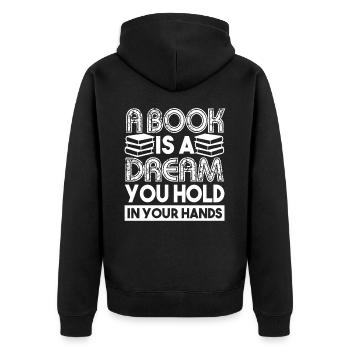 Book A Book Is A Dream - Unisex Premium Organic Zip Hoodie - black - Back - Nico (187cm)