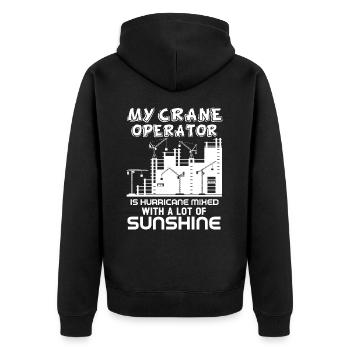 Crane Operator My Crane Operator Is Hurricane - Unisex Premium Organic Zip Hoodie - black - Back - Nico (187cm)