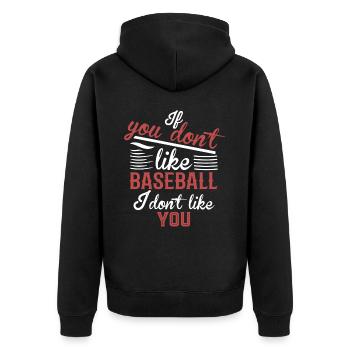I Like Baseball But You - Unisex Premium Organic Zip Hoodie - black - Back - Nico (187cm)
