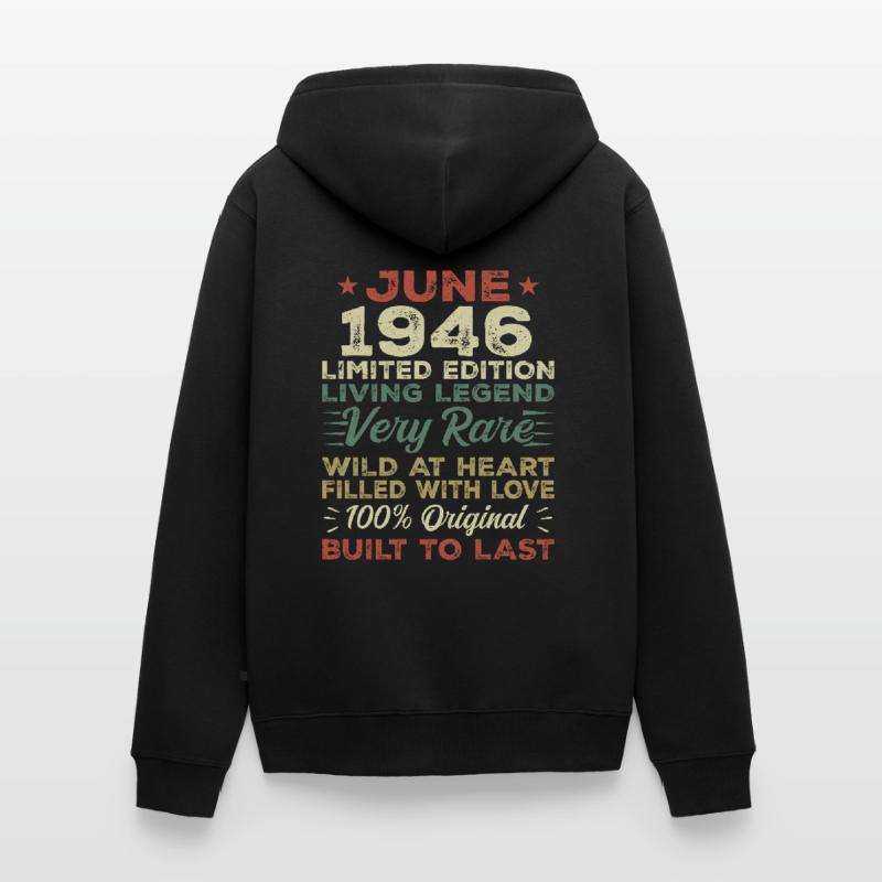 Juni 1946 Geburtstag Juni 1946 Geschenk Juni 1946 Unisex Premium Bio Zip Hoodie