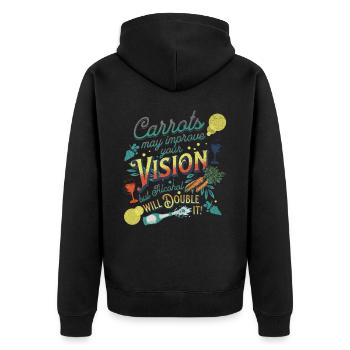 Carrots may improve Vision Alcohol will double it - Unisex Premium Bio Zip Hoodie - Schwarz - Hinten - Nico (187cm)