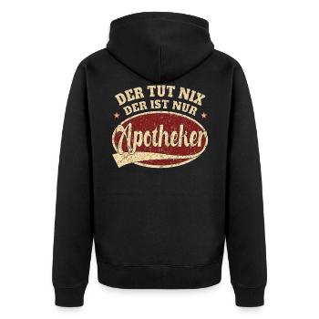 Apotheker Der tut nix der ist nur Apotheker - Unisex Premium Bio Zip Hoodie - Schwarz - Hinten - Nico (187cm)