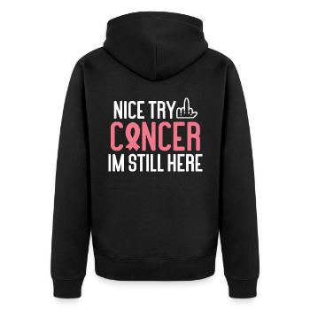 Nice Try Cancer Im Still Here Cancer Survivor Canc - Unisex Premium Bio Zip Hoodie - Schwarz - Hinten - Nico (187cm)