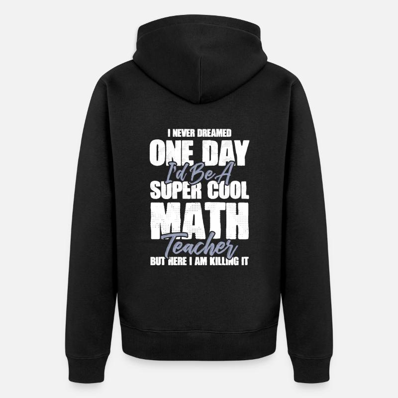 professeur de mathématiques mathématiques - Veste à capuche bio Premium Unisexe - noir