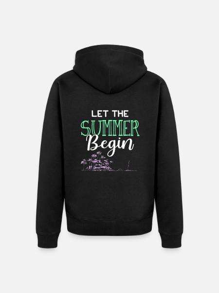 lass den sommer beginnen - Unisex Premium Bio Zip Hoodie - Schwarz