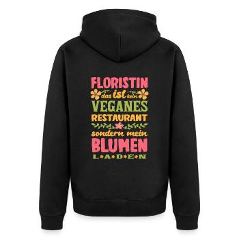 Floristin Blumenladen Garten Lustiges Gärtnerin - Unisex Premium Bio Zip Hoodie - Schwarz - Hinten - Nico (187cm)