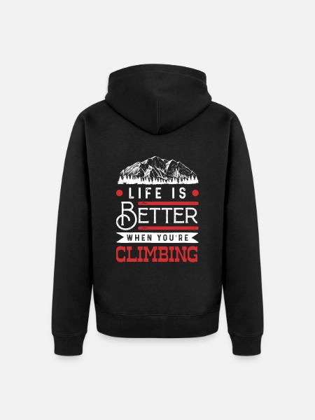 Life is better climbing - Unisex Premium Organic Zip Hoodie - black