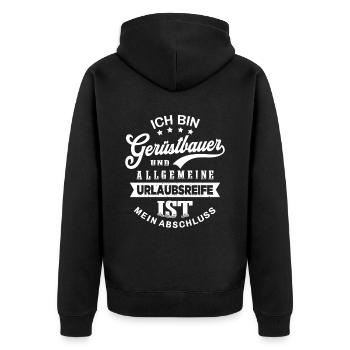 Gerüstbauer Urlaub Lustig Gerüstbau - Unisex Premium Bio Zip Hoodie - Schwarz - Hinten - Nico (187cm)