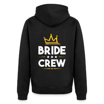Bride Crew - Unisex Premium Organic Zip Hoodie - black - Back - Nico (187cm)