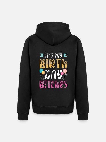 Birthday funny saying - Unisex Premium Organic Zip Hoodie - black